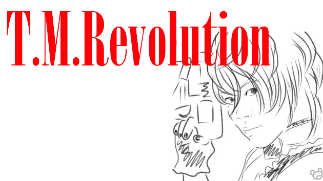 T.M.Revolution